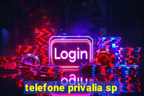 telefone privalia sp